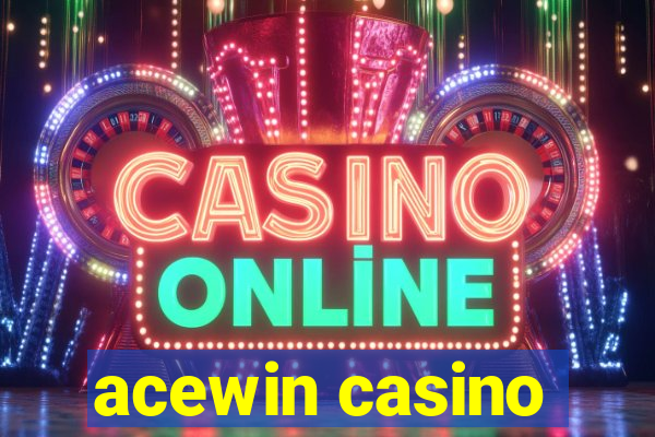 acewin casino